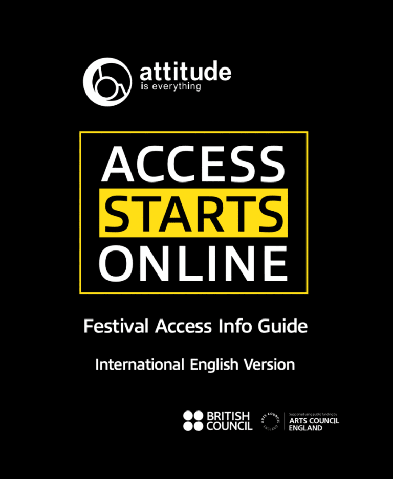 Attitude is Everything’s Access Starts Online for Festivals Attitude is Everything’s Access Starts Online for Festivals