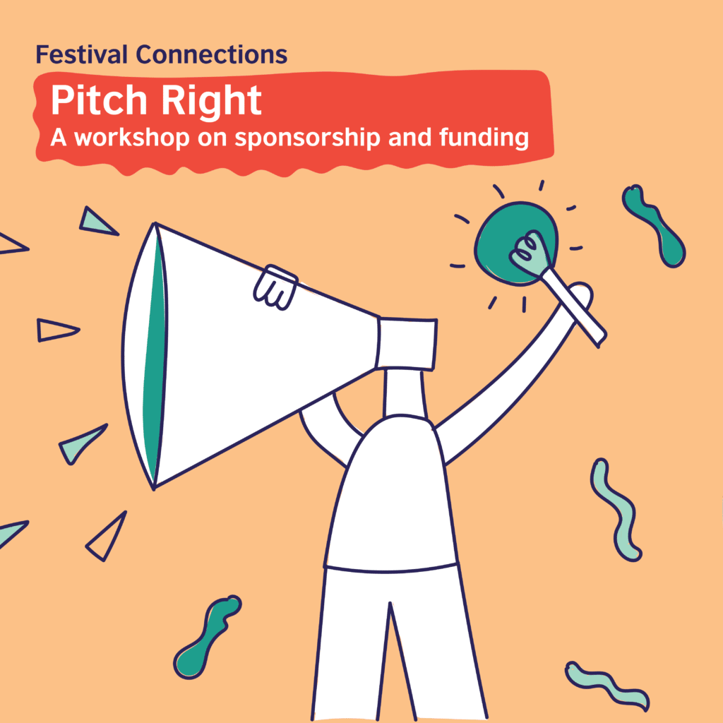 This series of 5 panels summaries key points from the session 'Pitch right: A workshop on sponsorships and funding'