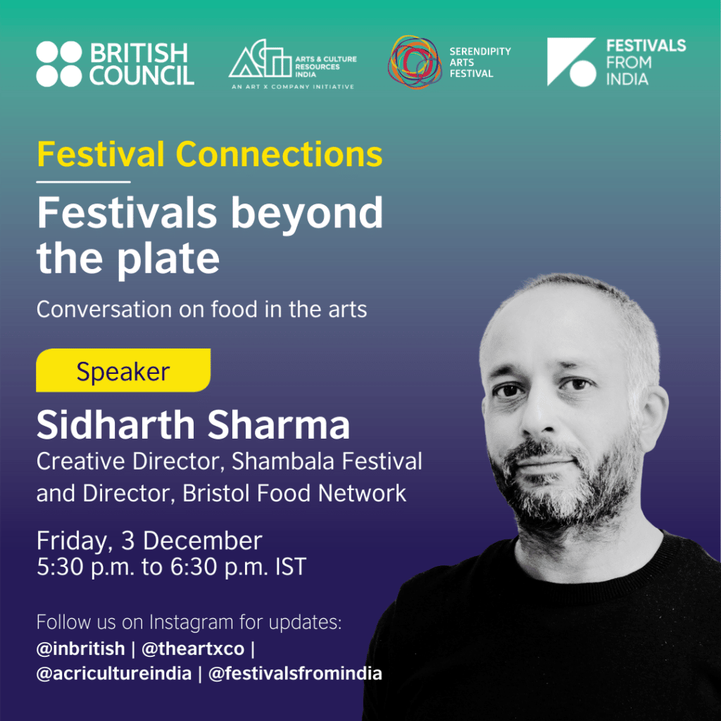 Sidharth Sharma, Creative Director, Shambala Festival and Director, Bristol Food Network