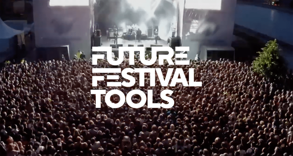 Future Festival Tools